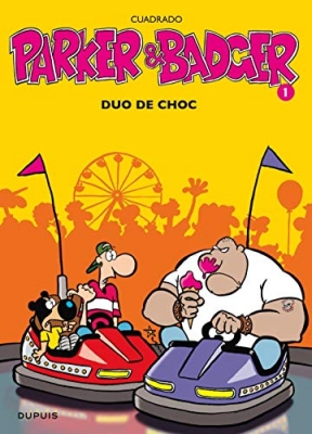 Parker et Badger, tome 1 - Duo de choc