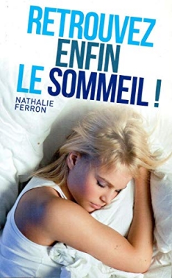 Retrouvez enfin le sommeil !