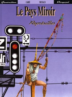 Le pays miroir, N° 2 - Représailles