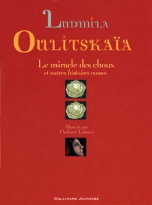 Le miracle des choux et autres histoires russes