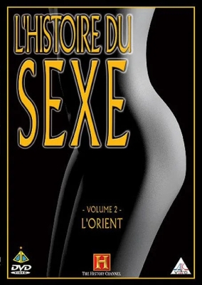 L'Histoire du sexe - Volume 2 - L'Orient