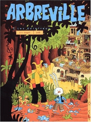 Arbreville, tome 1 - Les Goinfreux