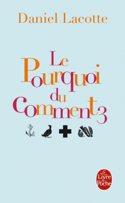 Le Pourquoi du comment, tome 3