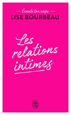 Écoute ton corps - Les relations intimes