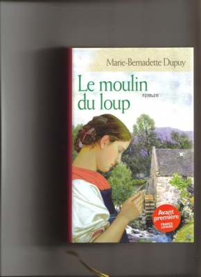 Le Moulin du loup, tome 1