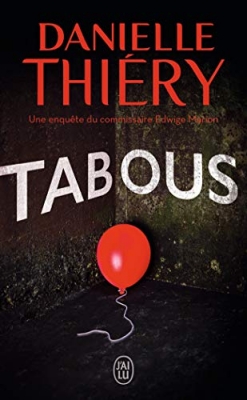 Tabous - Une enquête du commissaire Edwige Marion