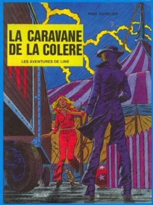 Line, tome 3 : La caravane de la colère