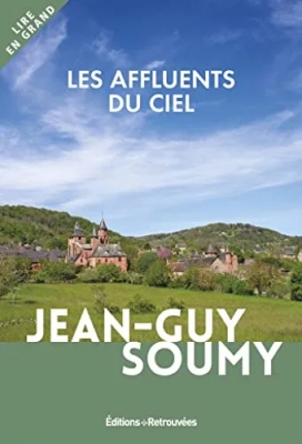 Les affluents du ciel  (Lire en grand)