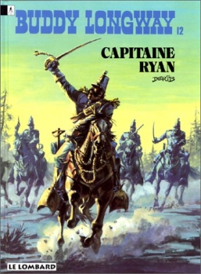Buddy Longway, tome 12 - Capitaine Ryan