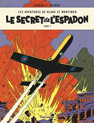 Blake & Mortimer - Tome 1 - Le Secret de l'Espadon