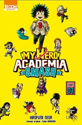 My Hero Academia - Smash - Tome 1