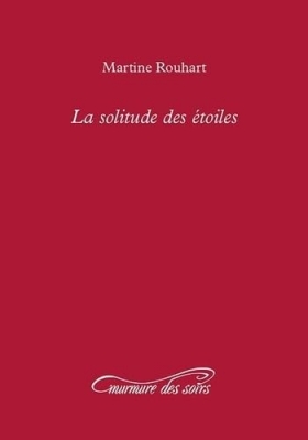 La solitude des etoiles