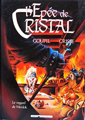 L'Epée de cristal, tome 2 : Le Regard de Wenlock