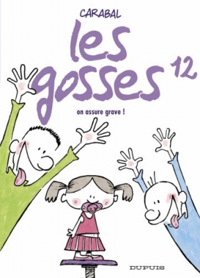 Les gosses, Tome 12 : On assure grave !