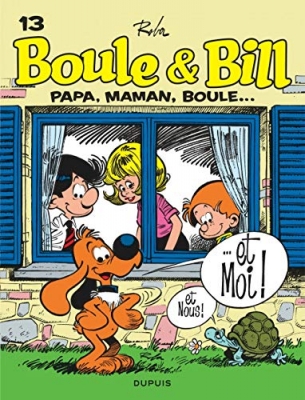Boule & Bill, tome 13 : Papa, Maman, Boule... et Moi ! Et nous !