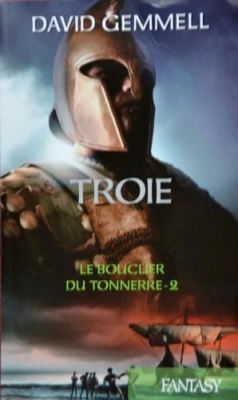 Troie, Tome 2 : Le Bouclier du Tonnerre