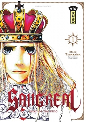 Sangreal : Road of the king, tome 1