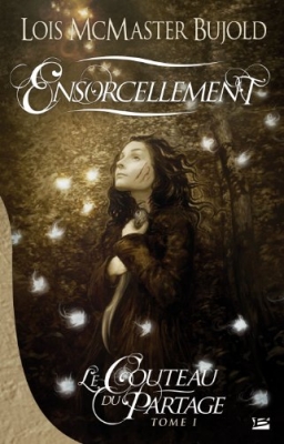 Le Couteau du partage, tome 1 - Ensorcellement