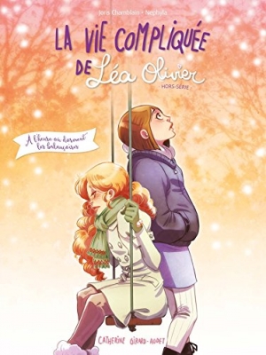 La vie compliquée de Léa Olivier, tome 1 : A l'heure où dorment les balançoires (BD)