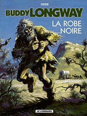 Buddy Longway, tome 14 - La robe noire