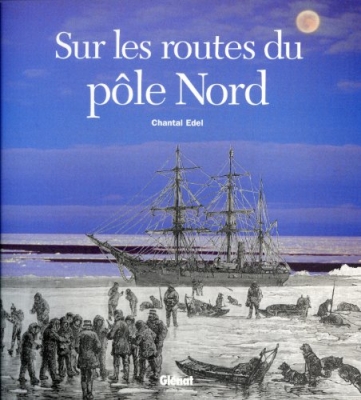 Sur les routes du pôle Nord