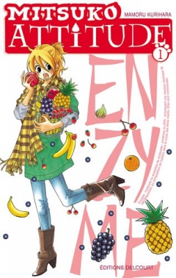 Mitsuko attitude, tome 1