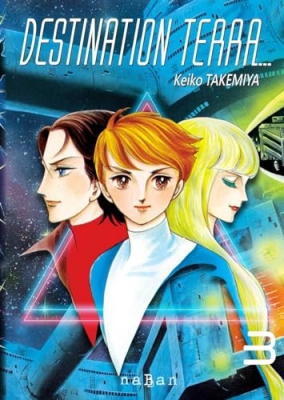 Destination terra, tome 3