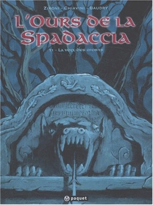 L'Ours de la spadaccia, tome 1 - La voix des morts