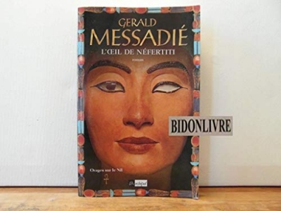 L œil de néfertiti. orages sur le nil*