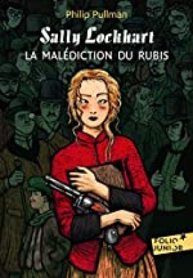 Sally Lockhart: La Malédiction Du Rubis
