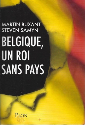 Belgique, un Roi sans pays