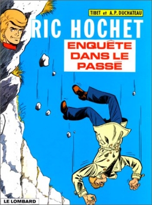 Ric Hochet, tome 18 - Enquête dans le passé