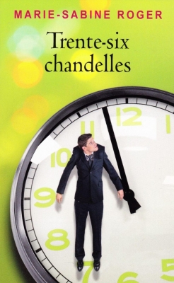 Trente-six chandelles