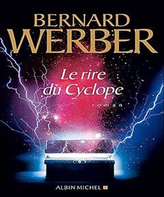 Cycle aventuriers de la science tome 3 - Le rire du Cyclope