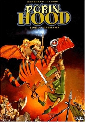 Robin Hood, tome 1 - Merriadek