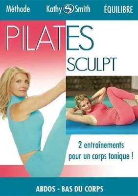 Kathy Smith-Pilates Sculpt