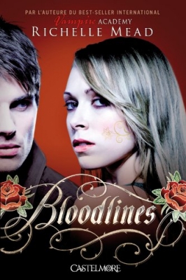 Bloodlines - Tome 1