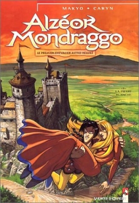 Alzéor Mondraggo, tome 1 : La pierre blanche