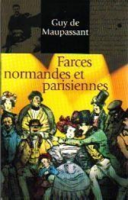 Farces Normandes Et Parisiennes