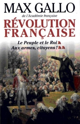 Révolution française, Tome 1 : Le Peuple et le Roi (1774-1793)