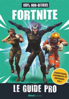 Fortnite - Le guide pro non-officiel