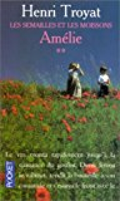 Les semailles et les moissons, Tome 2 : Amélie