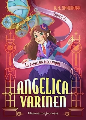 Angelica Varinen, tome 3 : Le papillon mécanique