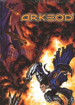 Arkeod, tome 1 : Lapsit ex illis