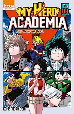 My Hero Academia - Tome 8 - Momo Yaoyorozu: l'envol