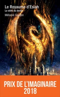 Le Royaume d'Esiah, tome 1 : La stèle du destin
