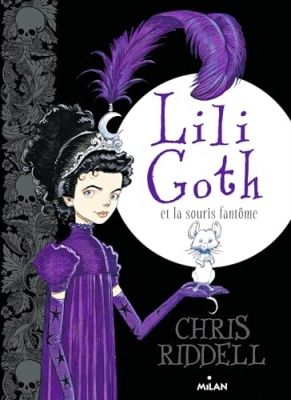 Lili Goth, tome 1 : Et la souris fantôme