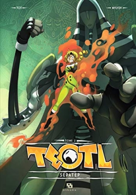 Teotl - Tome 2 -Sepatep
