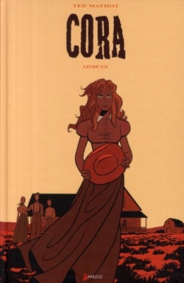 Cora, Tome 1