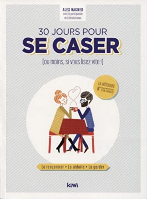 30 jours pour se caser